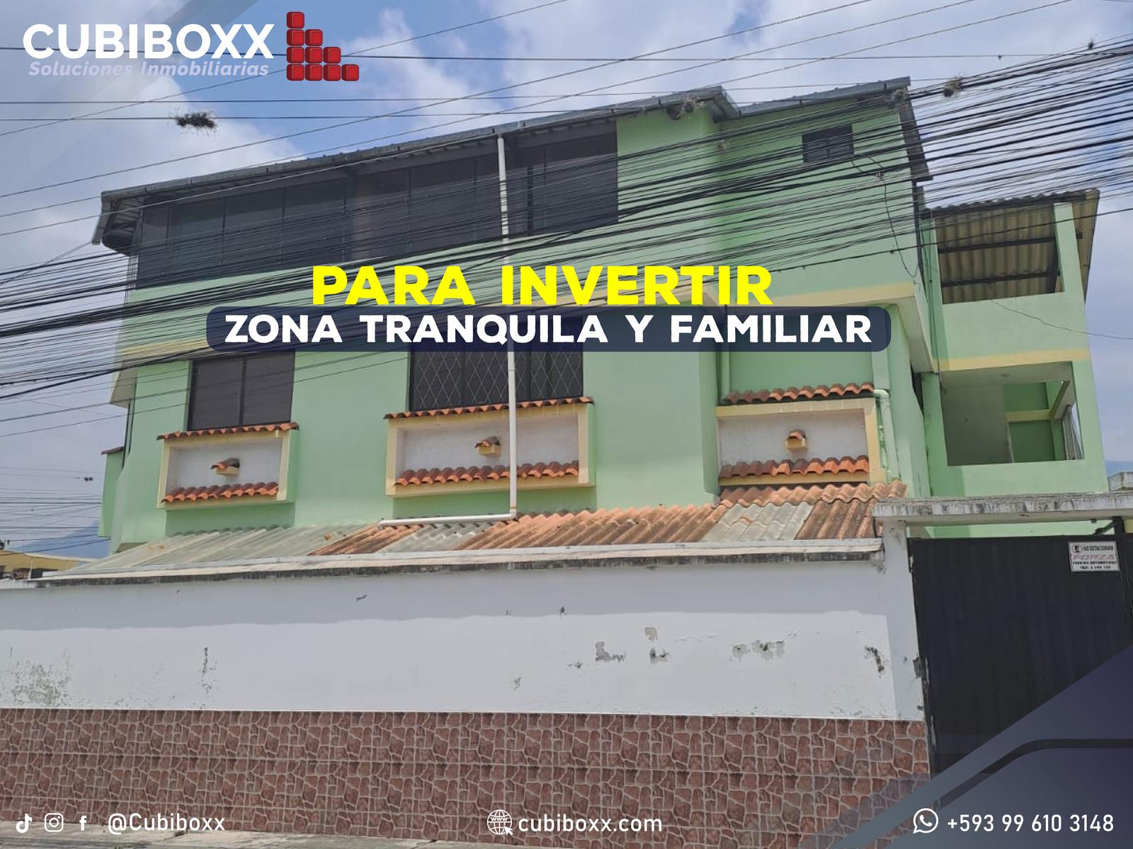 Invierte en una casa Rentera o Vivienda Familiar de 557m-Zona tranquila familiar en Ibarra