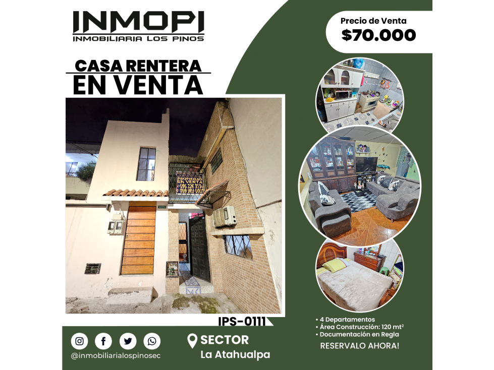 INMOPI VENDE CASA RENTERA, LA ATAHUALPA IPS ? 0111