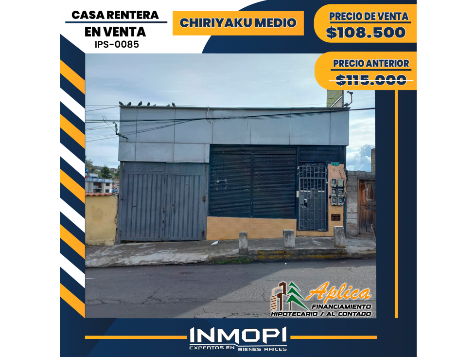 INMOPI VENDE CASA RENTERA, CHIRIYACU MEDIO IPS ? 0085